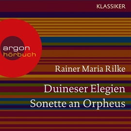 Hörbuch Duineser Elegien / Sonette an Orpheus  - Autor Rainer Maria Rilke   - gelesen von Schauspielergruppe