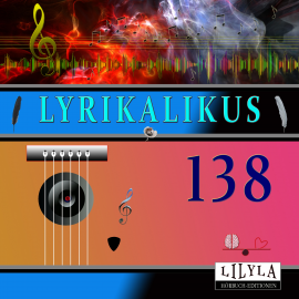 Hörbuch Lyrikalikus 138  - Autor Rainer Maria Rilke   - gelesen von Schauspielergruppe