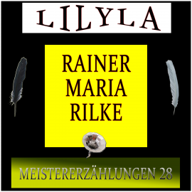 Hörbuch Meistererzählungen 28  - Autor Rainer Maria Rilke   - gelesen von Schauspielergruppe