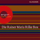 Rainer Maria Rilke - Duineser Elegien / Geschichten vom lieben Gott / Meistererzählungen / Die schönsten Gedichte / Sonette an O