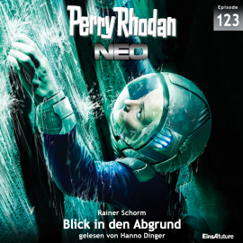 Hörbuch Blick in den Abgrund (Perry Rhodan Neo 123)  - Autor Rainer Schorm   - gelesen von Hanno Dinger