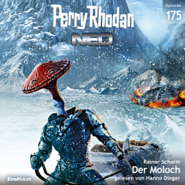 Hörbuch Perry Rhodan Neo 175: Der Moloch  - Autor Rainer Schorm   - gelesen von Hanno Dinger