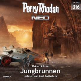Hörbuch Perry Rhodan Neo 316: Jungrbrunnen  - Autor Rainer Schorm   - gelesen von Axel Gottschick