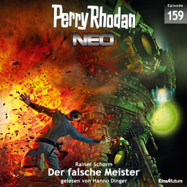 Hörbuch Perry Rhodan Neo Nr. 159: Der falsche Meister  - Autor Rainer Schorm   - gelesen von Hanno Dinger