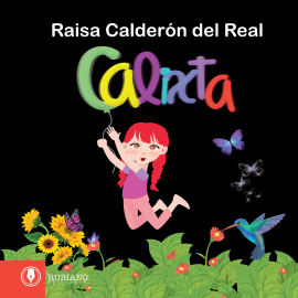 Hörbuch Calixta  - Autor Raisa Calderón del Real   - gelesen von Raisa Calderón del Real