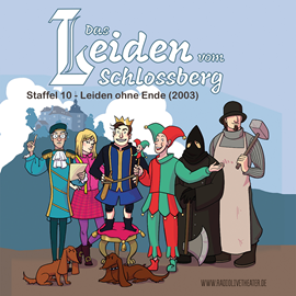 Hörbuch Staffel 10: Leiden ohne Ende (2003) (Das Leiden vom Schlossberg 271-301 + Bonustracks)  - Autor Ralf Klinkert;Jan Krückemeyer   - gelesen von Schauspielergruppe