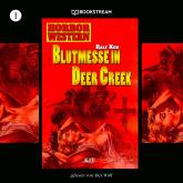 Blutmesse in Deer Creek - Horror Western, Folge 1 (Ungekürzt)