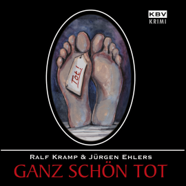 Hörbuch Ganz schön tot  - Autor Ralf Kramp   - gelesen von Schauspielergruppe