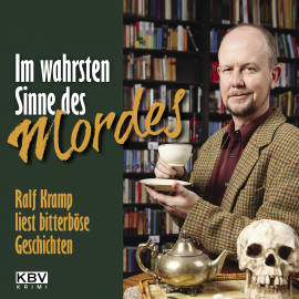 Hörbuch Im wahrsten Sinne des Mordes  - Autor Ralf Kramp   - gelesen von Ralf Kramp