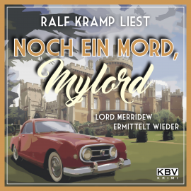 Hörbuch Noch ein Mord, Mylord  - Autor Ralf Kramp   - gelesen von Ralf Kramp