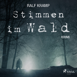 Hörbuch Stimmen im Wald  - Autor Ralf Kramp.   - gelesen von Ralf Kramp.