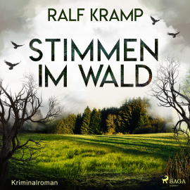Hörbuch Stimmen im Wald (Kriminalroman)  - Autor Ralf Kramp   - gelesen von Ralf Kramp
