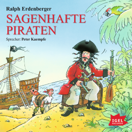 Hörbuch Sagenhafte Piraten  - Autor Ralph Erdenberger   - gelesen von Peter Kaempfe