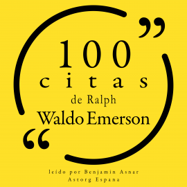Hörbuch 100 citas de Ralph Waldo Emerson  - Autor Ralph Waldo Emerson   - gelesen von Benjamin Asnar
