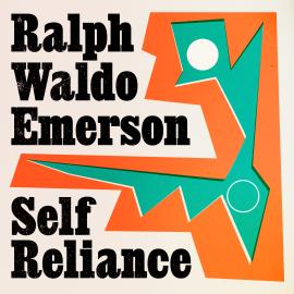 Hörbuch Self Reliance (Unabridged)  - Autor Ralph Waldo Emerson   - gelesen von Peter Noble