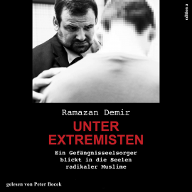 Hörbuch Unter Extremisten  - Autor Ramazan Demir   - gelesen von Peter Bocek