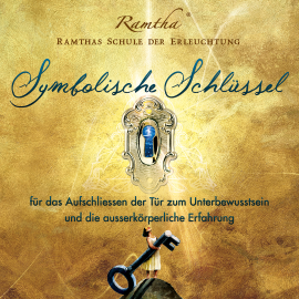 Hörbuch Symbolische Schlüssel zum Unterbewusstsein  - Autor Ramtha   - gelesen von Renate Kreidler
