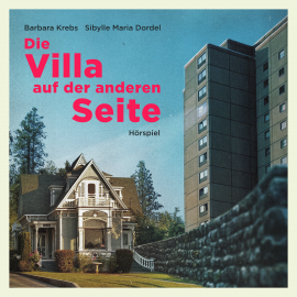 Hörbuch Die Villa auf der anderen Seite  - Autor Raphael Hausmann   - gelesen von Schauspielergruppe