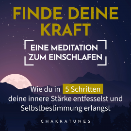 Hörbuch Finde Deine Kraft: Eine Meditation zum Einschlafen  - Autor Raphael Kempermann   - gelesen von Raphael Kempermann