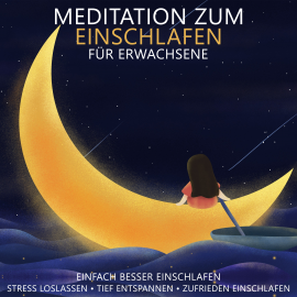 Hörbuch Meditation zum Einschlafen für Erwachsene - Einfach besser einschlafen  - Autor Raphael Kempermann   - gelesen von Raphael Kempermann