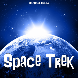 Hörbuch Space Trek  - Autor Raphael Terra   - gelesen von Synthetic Voice (TTS)