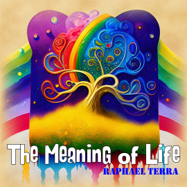 Hörbuch The Meaning of Life  - Autor Raphael Terra   - gelesen von Synthetic Voice (TTS)