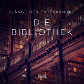 Hörbuch Klänge der Entspannung - Die Bibliothek  - Autor Rasmus Broe   - gelesen von Rasmus Broe