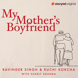 Hörbuch My Mother's Boyfriend  - Autor Ravinder Singh   - gelesen von Sukrit Sharma