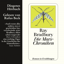 Hörbuch Die Mars-Chroniken  - Autor Ray Bradbury   - gelesen von Rufus Beck