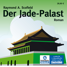 Hörbuch Der Jade-Palast  - Autor Raymond A. Scofield   - gelesen von Ursula Berlinghof