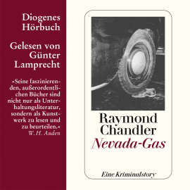 Hörbuch Nevada-Gas  - Autor Raymond Chandler   - gelesen von Günter Lamprecht