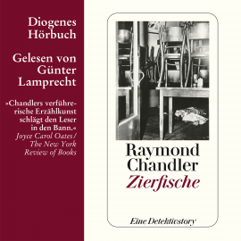 Hörbuch Zierfische  - Autor Raymond Chandler   - gelesen von Günter Lamprecht