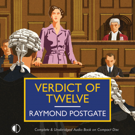 Hörbuch Verdict of Twelve  - Autor Raymond Postgate   - gelesen von David Thorpe