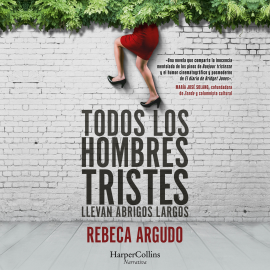 Hörbuch Todos los hombres tristes  - Autor Rebeca Argudo   - gelesen von Empar Capilla