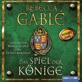 Hörbuch Das Spiel der Könige (Waringham Saga 3)  - Autor Rebecca Gablé   - gelesen von Schauspielergruppe