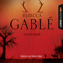 Hörbuch Jagdfieber  - Autor Rebecca Gablé   - gelesen von Simon Jäger