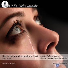 Hörbuch Das Anwesen der dunklen Lust - Demut lernen  - Autor Rebecca Loumé   - gelesen von Magdalena Berlusconi