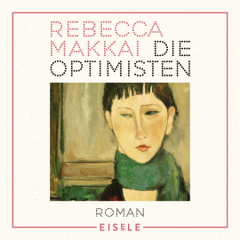 Hörbuch Die Optimisten  - Autor Rebecca Makkai   - gelesen von Max Hoffmann