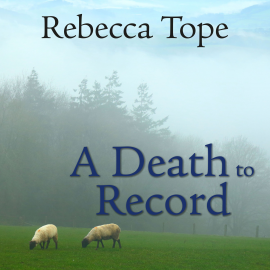 Hörbuch A Death to Record  - Autor Rebecca Tope   - gelesen von Julia Franklin