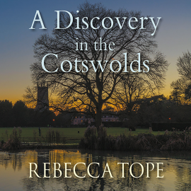 Hörbuch A Discovery in the Cotswolds  - Autor Rebecca Tope   - gelesen von Caroline Lennon