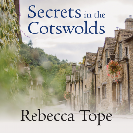 Hörbuch Secrets in the Cotswolds  - Autor Rebecca Tope   - gelesen von Caroline Lennon
