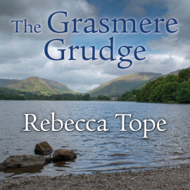 Hörbuch The Grasmere Grudge  - Autor Rebecca Tope   - gelesen von Julia Franklin