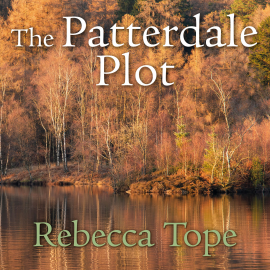 Hörbuch The Patterdale Plot  - Autor Rebecca Tope   - gelesen von Julia Franklin