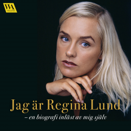 Hörbuch Jag är Regina Lund  - Autor Regina Lund   - gelesen von Regina Lund