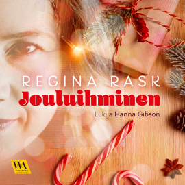 Hörbuch Jouluihminen  - Autor Regina Rask   - gelesen von Hanna Gibson