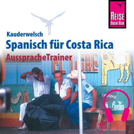 Hörbuch Reise Know-How Kauderwelsch AusspracheTrainer Spanisch für Costa Rica  - Autor Regine Rauin  