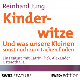 Hörbuch Kinderwitze  - Autor Reinhard Jung   - gelesen von Schauspielergruppe