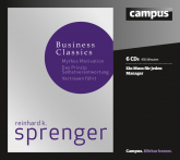 Hörbuch Sprenger Business Classics  - Autor Reinhard K. Sprenger   - gelesen von Schauspielergruppe