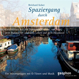 Hörbuch Amsterdam  - Autor Reinhard Kober   - gelesen von Ingrid Gloede
