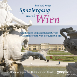 Hörbuch Spaziergang durch Wien  - Autor Reinhard Kober   - gelesen von Schauspielergruppe
